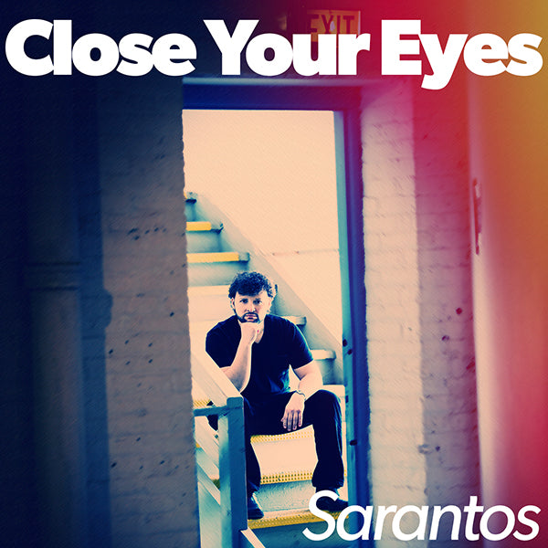 Sarantos Close Your Eyes Album