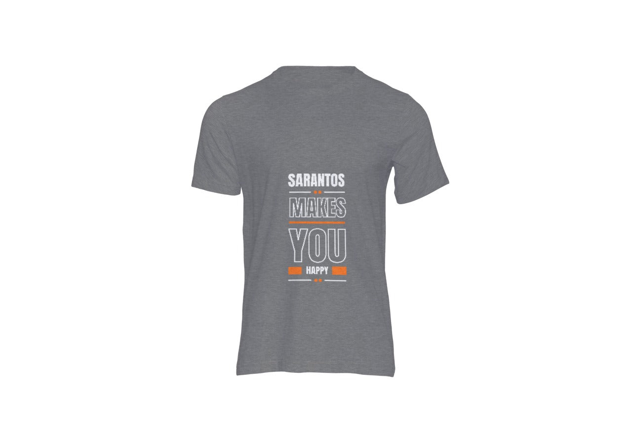 Sarantos Makes You Happy T-shirt