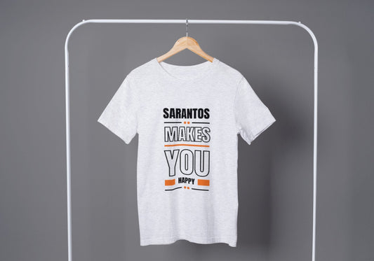 Sarantos Makes You Happy T-shirt